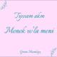 Tyssam Akm - Menek W'la Meni