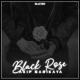 Akif Sarıkaya - Black Rose