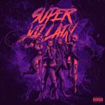 album image Super Villain Super Villain (feat. Kendyle Paige) - Single