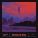 album image Don't Hold Me Down (Feat. TARYN) Don't Hold Me Down (feat. Taryn) - Single