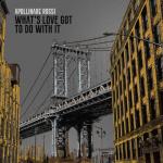 album image What's Love Got to Do with It What's Love Got to Do with It - Single