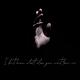 Willyecho - I Don't Know What Else You Want from Me
