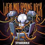 album image Get Away We're Not Coming Back