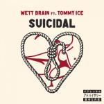 album image suicidal Suicidal (feat. Tommy Ice) - Single