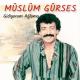 Müslüm Gürses - Tanrı Istemezse