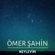 Неизвестен - Neyleyim - Ömer Şahin - muzikmp3indir.com