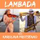 Daniele Vitale & Karolina Protsenko - Lambada(Remastered 2021 Color lab )Dolby atmos