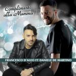 album image Complimenti alla mamma Complimenti alla mamma (feat. Daniele De Martino) - Single