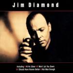 album image I Should Have Known Better - 1984 Jim Diamond