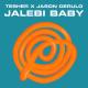 Tesher x Jason Derulo - Jalebi Baby (Intro - Clean)
