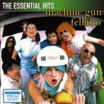 album image The Girl of My Dreams (Is Giving Me Nightmares) The Essential Hits: Machine Gun Fellatio