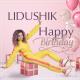 Lidushik - Happy Birthday