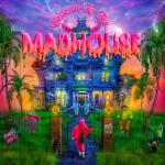 album image Welcome To The Madhouse Welcome to the Madhouse