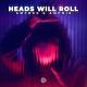 Amfree, Ampris - Heads Will Roll