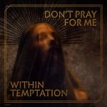 album image Shed My Skin Don't Pray for Me