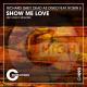 Richard Grey, Dead As Disko feat. Robin S - Show Me Love