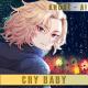 André - A! - Cry Baby (From "Tokyo Revengers")