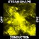 Steam Shape - Conduction (Original Mix)