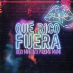 album image Qué Rico Fuera Qué Rico Fuera - Single