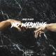 Nice Flaco No Warning - No Warning