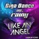 Giga Dance vs. Rainy - Like An Angel (Deniz Rain Radio Mix) (www.hot-hits.ru)cамая клубная музыка remix новинки только у нас, заходи к нам [http://vk.com/club_gogo_music]