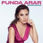 album image Funda Arar - Gerisi Bende Gerisi Bende - Single
