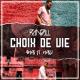 Anas ft. Nassi - Choix de vie (RANDALL Remix)