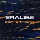 Eralise - Comfort Zone