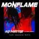 Monflame feat. Fury Weekend, Kirill Babiev - No Matter (Fury Weekend Remix)
