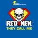 Rednek - They Call Me (Radio Mix)