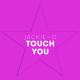 Jackie-O - Touch You (From "Yarichin Bitch Club")