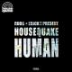 Roog, Erick E, Housequake - Human
