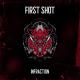 Infraction - First Shot