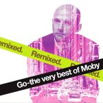 album image Why Does My Heart Feel so Bad? Go - The Very Best of Moby (Remixed)