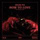 Highlnd feat. Rachel Lorin - How To Love
