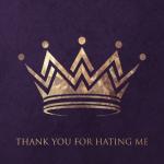 album image Thank You for Hating Me Thank You for Hating Me - Single
