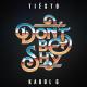 Tiësto Ft. Karol G - Don't Be Shy (DJ LiON ft DJ JOHN LIGHT Radio Edit)