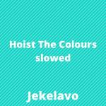 album image Hoist the Colours Tiktok Slowed Version
