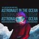 CPX, Ugur Cakir feat. Jaime Deraz - Astronaut in the Ocean