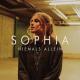 SOPHIA - Niemals Allein