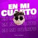 Facu Vazquez - En Mi Cuarto