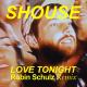 H I M 🔥 - Shouse - Love Tonight (Robin Schulz Remix)