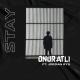 Onur Atli, Jordan Rys - STAY