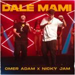 album image Dale Mami Dale Mami (feat. Nicky Jam) - Single