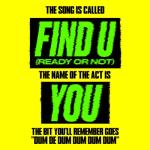 album image Find U (Ready Or Not) Find U (Ready Or Not) - Single