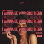 album image I Wanna Be Your Girlfriend I Wanna Be Your Girlfriend - Single