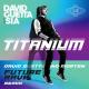 David Guetta feat. Sia - Titanium (feat. Sia)