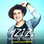album image Azizi Azizi (Dj Pouyan Barati Remix) - Single