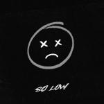 album image so low so low - Single