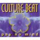 Culture Beat - Pay no mind (Aboria GC remix) (1998)